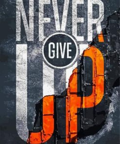 Never Give Up Motivation Paint By Number