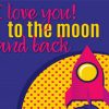 Aesthetic Love You To The Moon Art Paint By Numbers