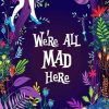 Aesthetic We Are All Mad Here Paint By Numbers